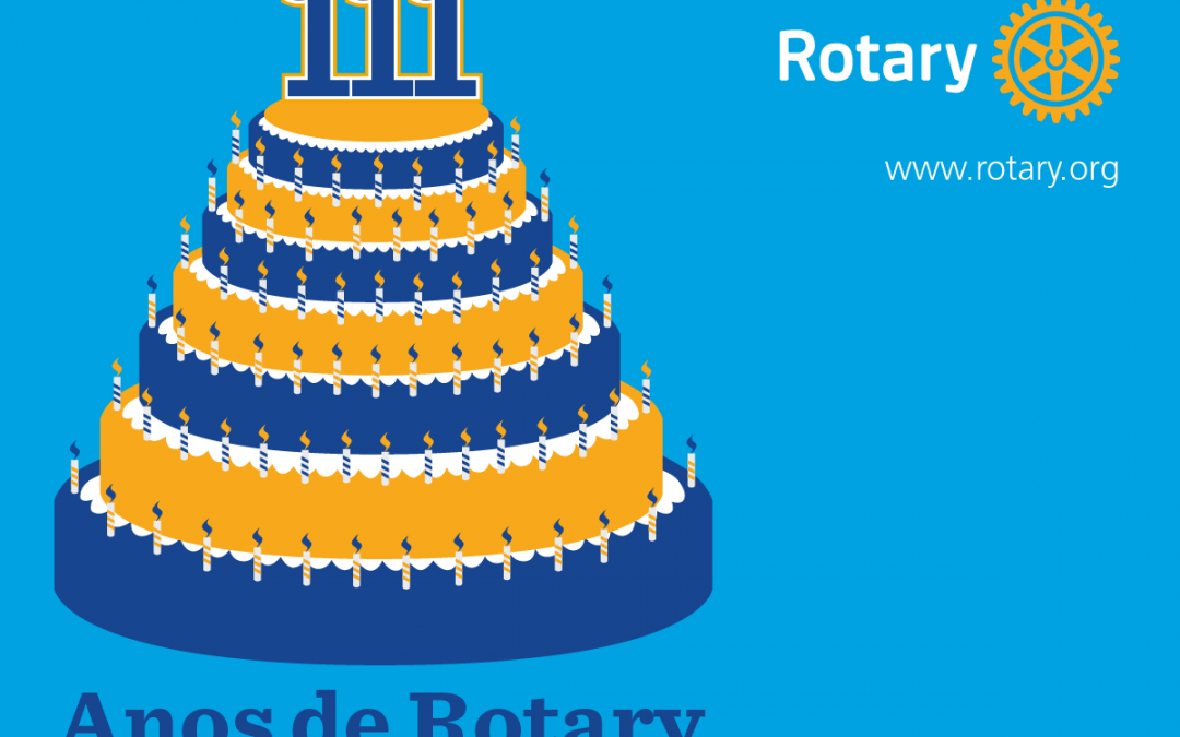 Comemore o 111º aniversário do Rotary