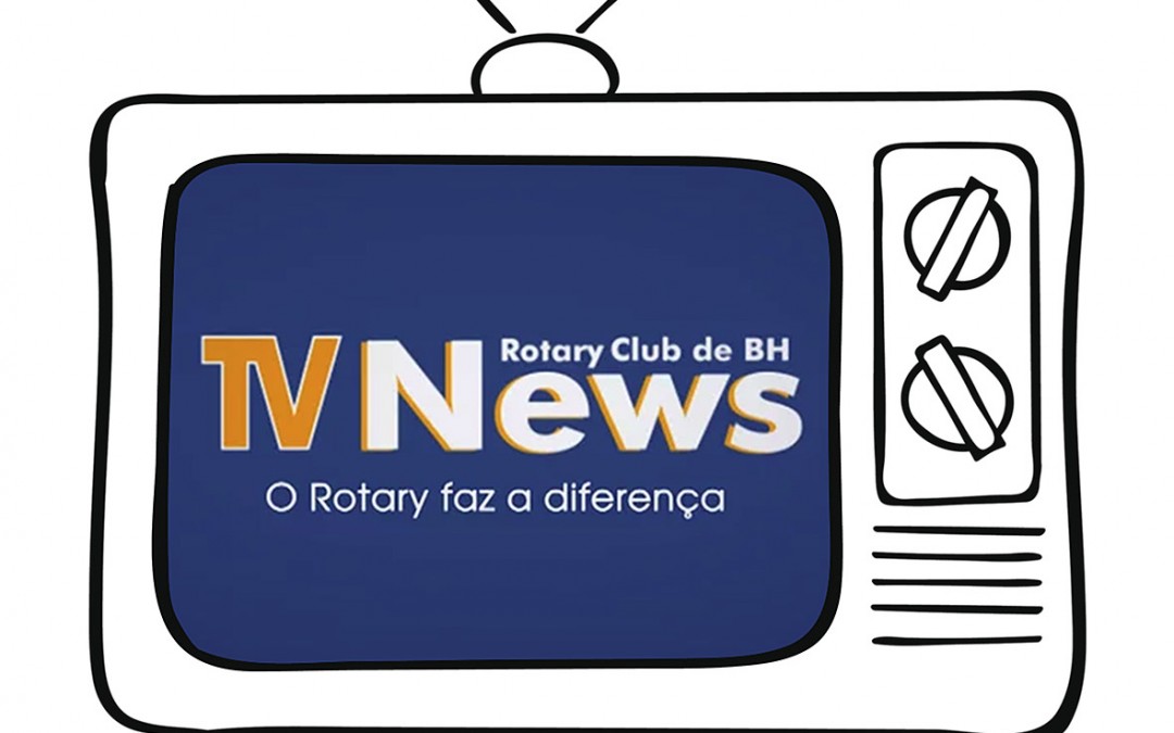 TV corporativa dedicada ao Rotary é lançada