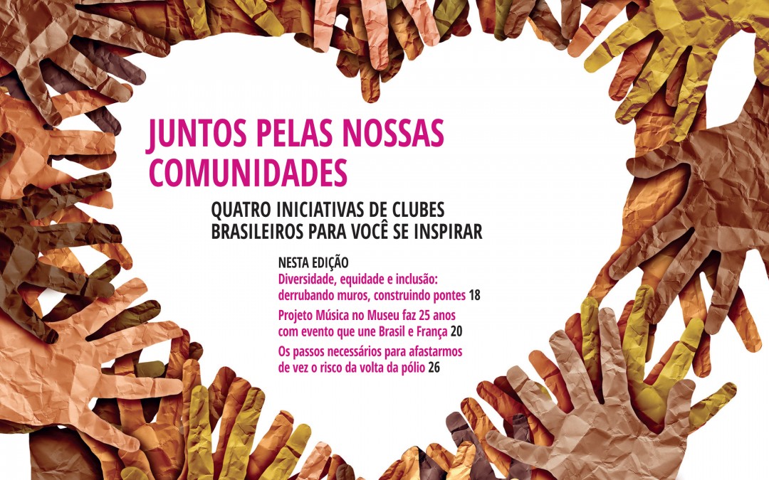 Leia a edição de dezembro de 2022 da Rotary Brasil em formato digital